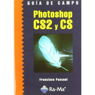 Guía de Campo: PHOTOSHOP CS2 Y CS